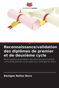 Reconnaissance/validation des diplômes de premier et de deuxième cycle - Núñez Novo, Benigno