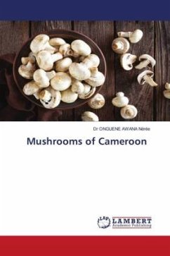 Mushrooms of Cameroon - Nérée, Dr ONGUENE AWANA