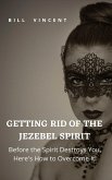 Getting Rid of the Jezebel Spirit