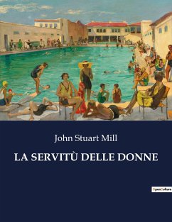 LA SERVITÙ DELLE DONNE - Mill, John Stuart