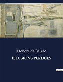 ILLUSIONS PERDUES