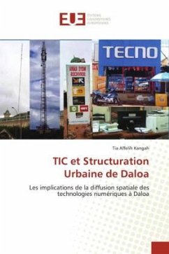 TIC et Structuration Urbaine de Daloa - Kangah, Tia Affelih