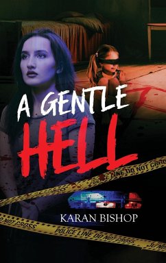 A Gentle Hell - Bishop, Karan