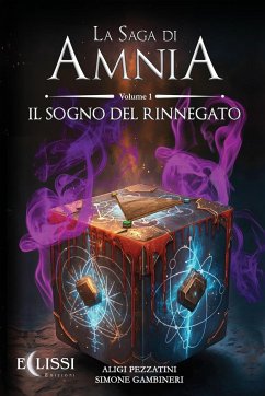 La Saga di Amnia - Vol.1 - Pezzatini, Aligi; Gambineri, Simone