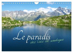 Le paradis des lacs de montagne (Calendrier mural 2024 DIN A4 vertical), CALVENDO calendrier mensuel
