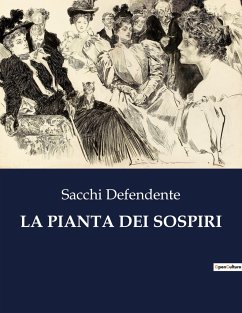 LA PIANTA DEI SOSPIRI - Defendente, Sacchi