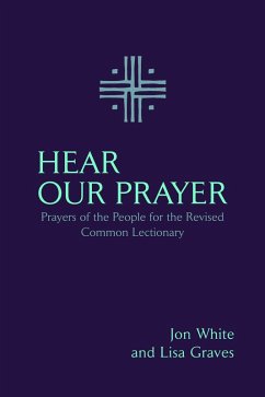 Hear Our Prayer (eBook, ePUB) - White, Jon; Graves, Lisa