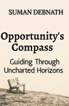 Opportunity's Compass - Debnath, Suman