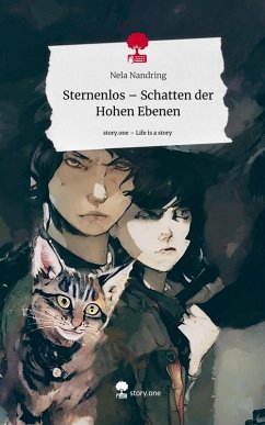 Cover Sternenlos - Schatten der Hohen Ebenen. Life is a Story - story.one