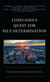 Lithuania's Quest for Self-Determination (eBook, ePUB)