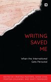 Writing Saved Me (eBook, ePUB) Writing Saved Me (eBook, ePUB)