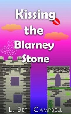Cover Kissing the Blarney Stone (eBook, ePUB)