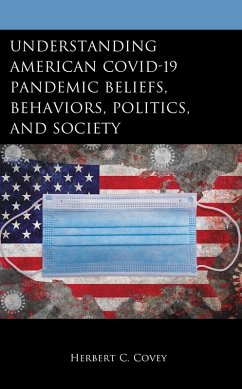 Cover Understanding American COVID-19 Pandemic Beliefs, Behaviors, Politics, and Society (eBook, ePUB)