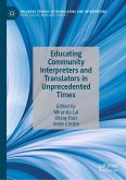 Educating Community Interpreters and Translators in Unprecedented Times (eBook, PDF)