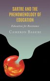 Sartre and the Phenomenology of Education (eBook, ePUB)
