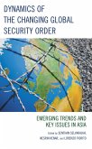 Dynamics of the Changing Global Security Order (eBook, ePUB)