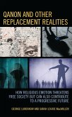 QAnon and Other Replacement Realities (eBook, ePUB)