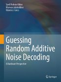Guessing Random Additive Noise Decoding (eBook, PDF)