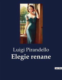 Elegie renane - Pirandello, Luigi