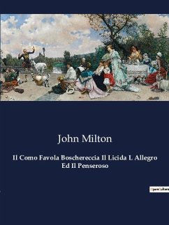 Il Como Favola Boschereccia Il Licida L Allegro Ed Il Penseroso - Milton, John