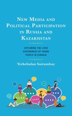Cover New Media and Political Participation in Russia and Kazakhstan (eBook, ePUB)