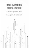 Understanding Digital Racism (eBook, ePUB) Understanding Digital Racism (eBook, ePUB)