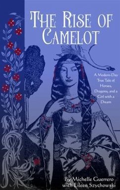 The Rise of Camelot (eBook, ePUB) - Guerrero, Michelle