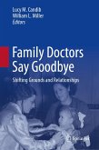 Family Doctors Say Goodbye (eBook, PDF)