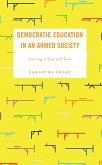 Democratic Education in an Armed Society (eBook, ePUB)