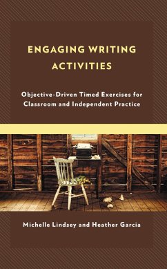 Engaging Writing Activities (eBook, ePUB) - Lindsey, Michelle; Garcia, Heather Engaging Writing Activities (eBook, ePUB) - Lindsey, Michelle; Garcia, Heather