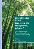 Consciousness-Based Leadership and Management, Volume 2 (eBook, PDF)