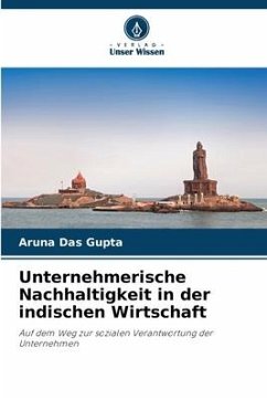 Unternehmerische Nachhaltigkeit in der indischen Wirtschaft - Das Gupta, Aruna