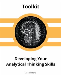 Developing Your Analytical Thinking Skills - Scholtens, A.