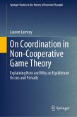 On Coordination in Non-Cooperative Game Theory (eBook, PDF)