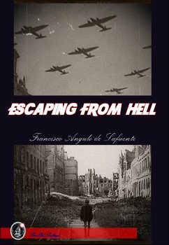Escaping from Hell (eBook, ePUB) - de Lafuente, Francisco Angulo