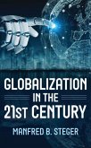 Globalization in the 21st Century (eBook, ePUB) Globalization in the 21st Century (eBook, ePUB)