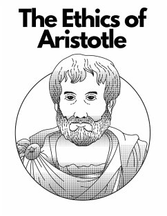 The Ethics of Aristotle - Aristotle