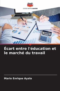 Écart entre l'éducation et le marché du travail - Ayala, Mario Enrique