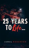 25 Years to Life (eBook, ePUB)