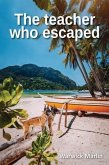 The teacher who escaped (eBook, ePUB)