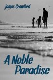 A Noble Paradise (eBook, ePUB) A Noble Paradise (eBook, ePUB)