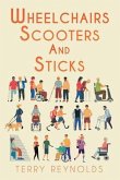 Wheelchairs, Scooters and Sticks (eBook, ePUB)