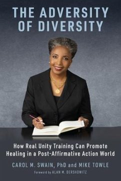 The Adversity of Diversity (eBook, ePUB) - Swain, Carol M.; Towle, Mike