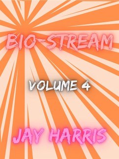 Cover Bio-Stream Volume 4 (eBook, ePUB)
