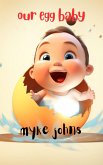 Our Egg Baby? (eBook, ePUB)