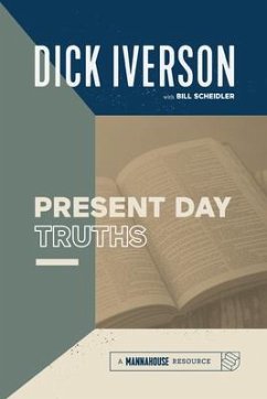 Present Day Truths (eBook, ePUB) - Iverson, Dick