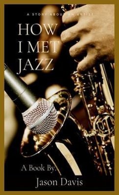 How I Met Jazz (eBook, ePUB) - Davis, Jason