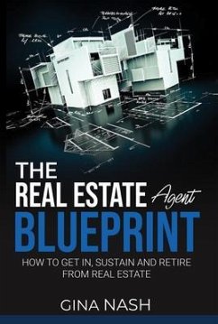 The Real Estate Agent Blueprint (eBook, ePUB) - Nash, Gina