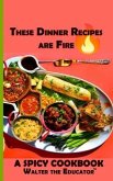 These Dinner Recipes are Fire (eBook, ePUB)