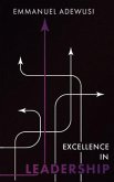 Excellence in Leadership (eBook, ePUB) Excellence in Leadership (eBook, ePUB)
